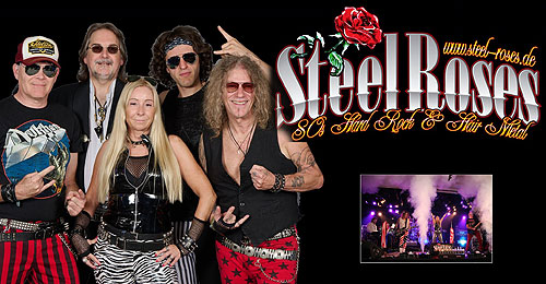 Live-Konzert: Steel Roses
